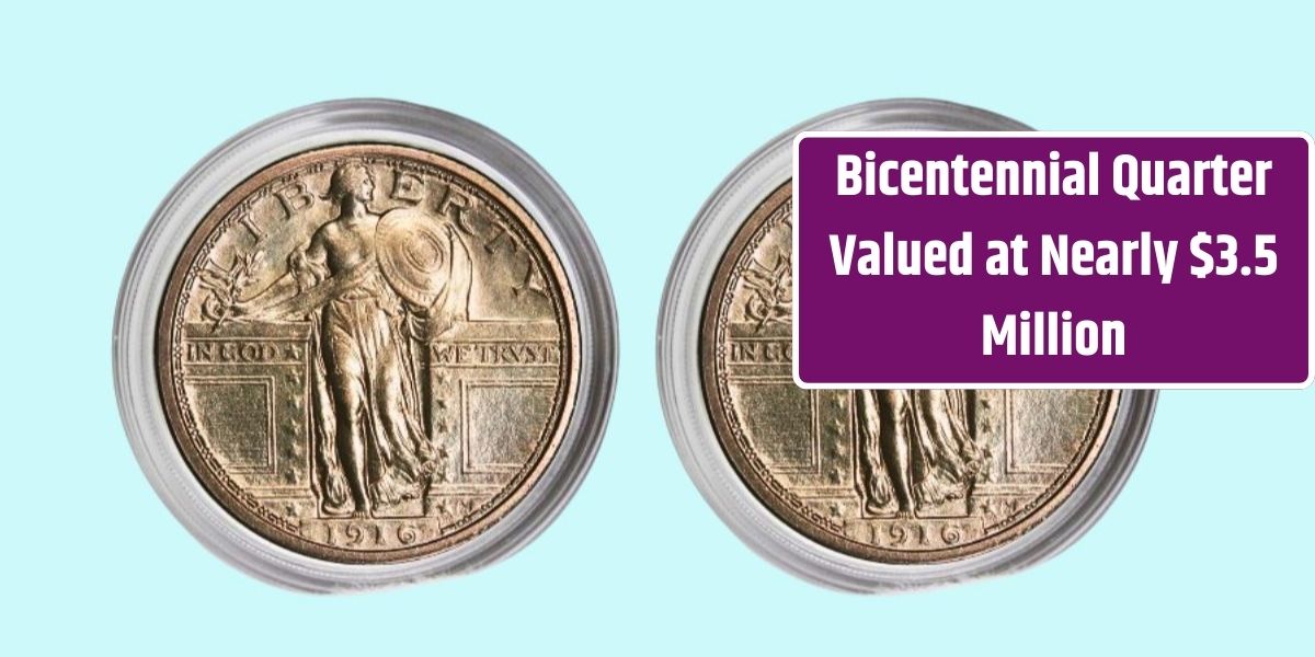 Bicentennial Quarter Valued at Nearly $3.5 Million