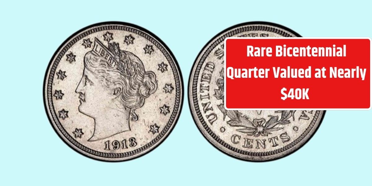 Rare Bicentennial Quarter Valued at Nearly $40K